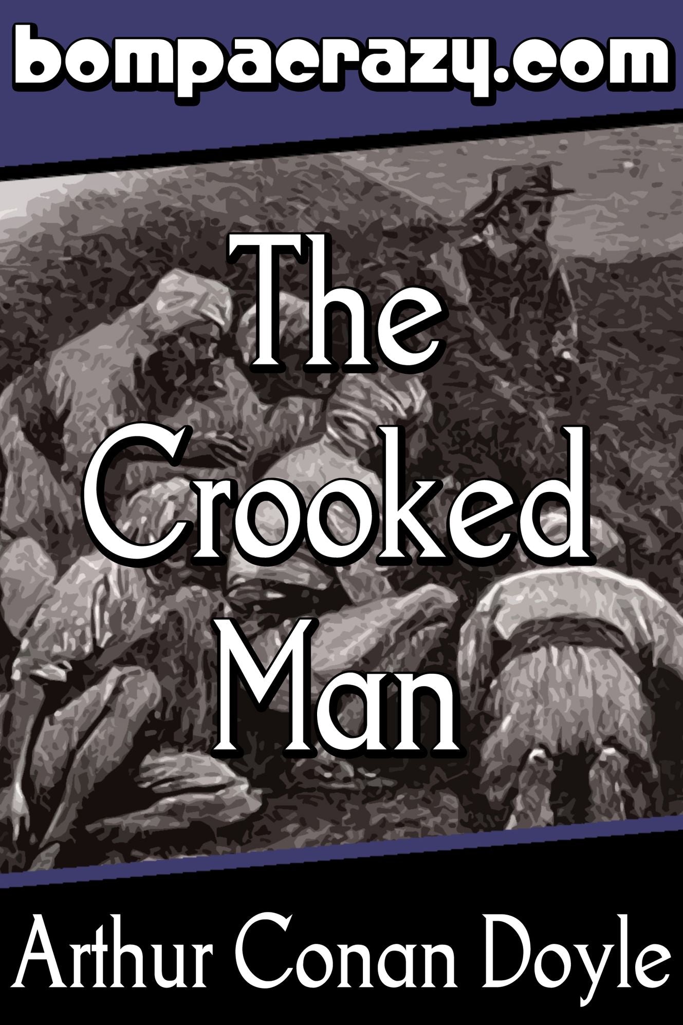 The Adventure of the Crooked Man (Illustrated)