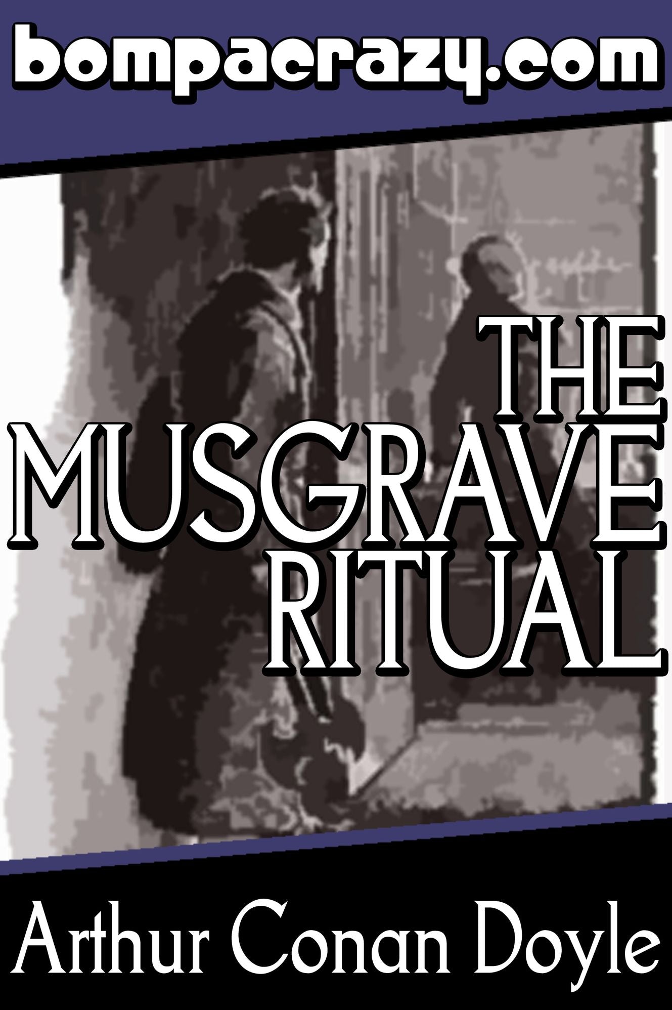 The Adventure of the Musgrave Ritual (Illustrated)