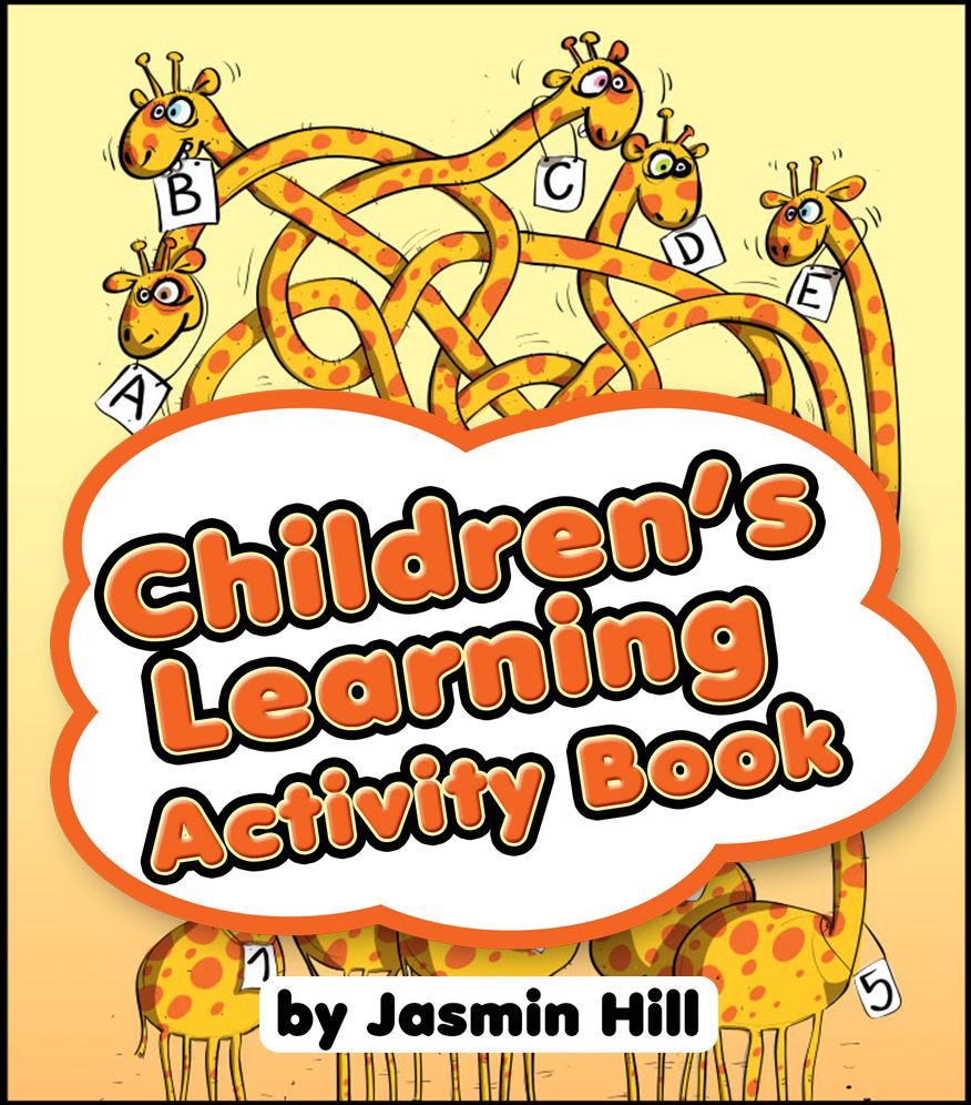 Children's Learning Activity Book: An Educational Collection of Children Games and Puzzles Fit For Ages 5-7