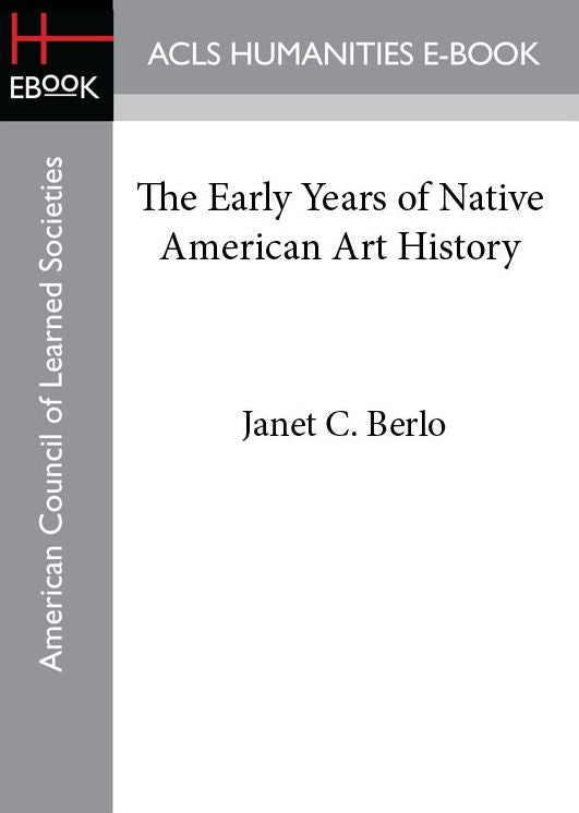 The Early Years of Native American Art History