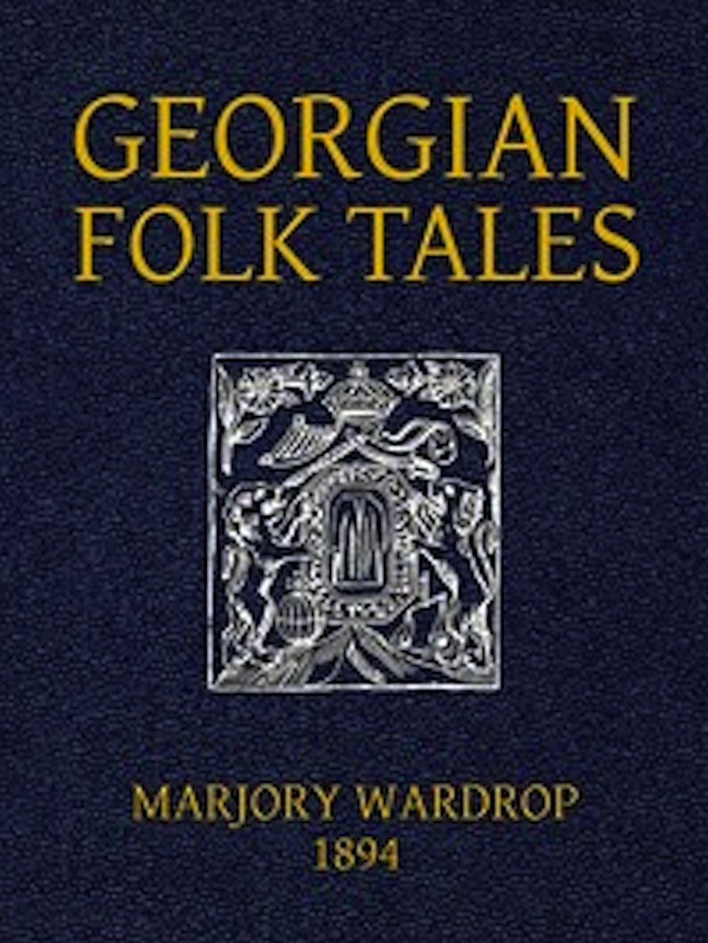 Georgian Folk Tales (Illustrated)