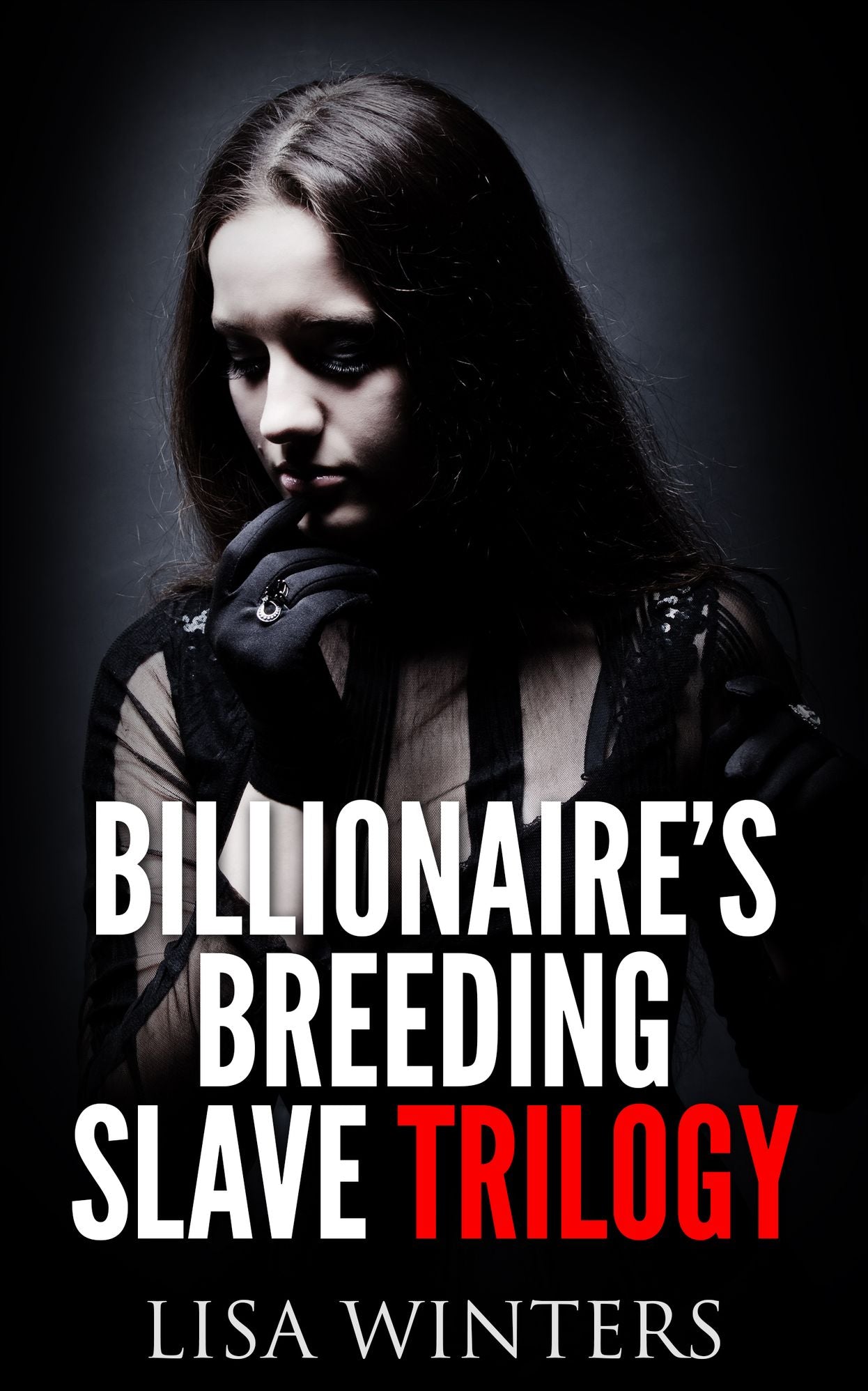 Billionaire's Breeding Slave Trilogy