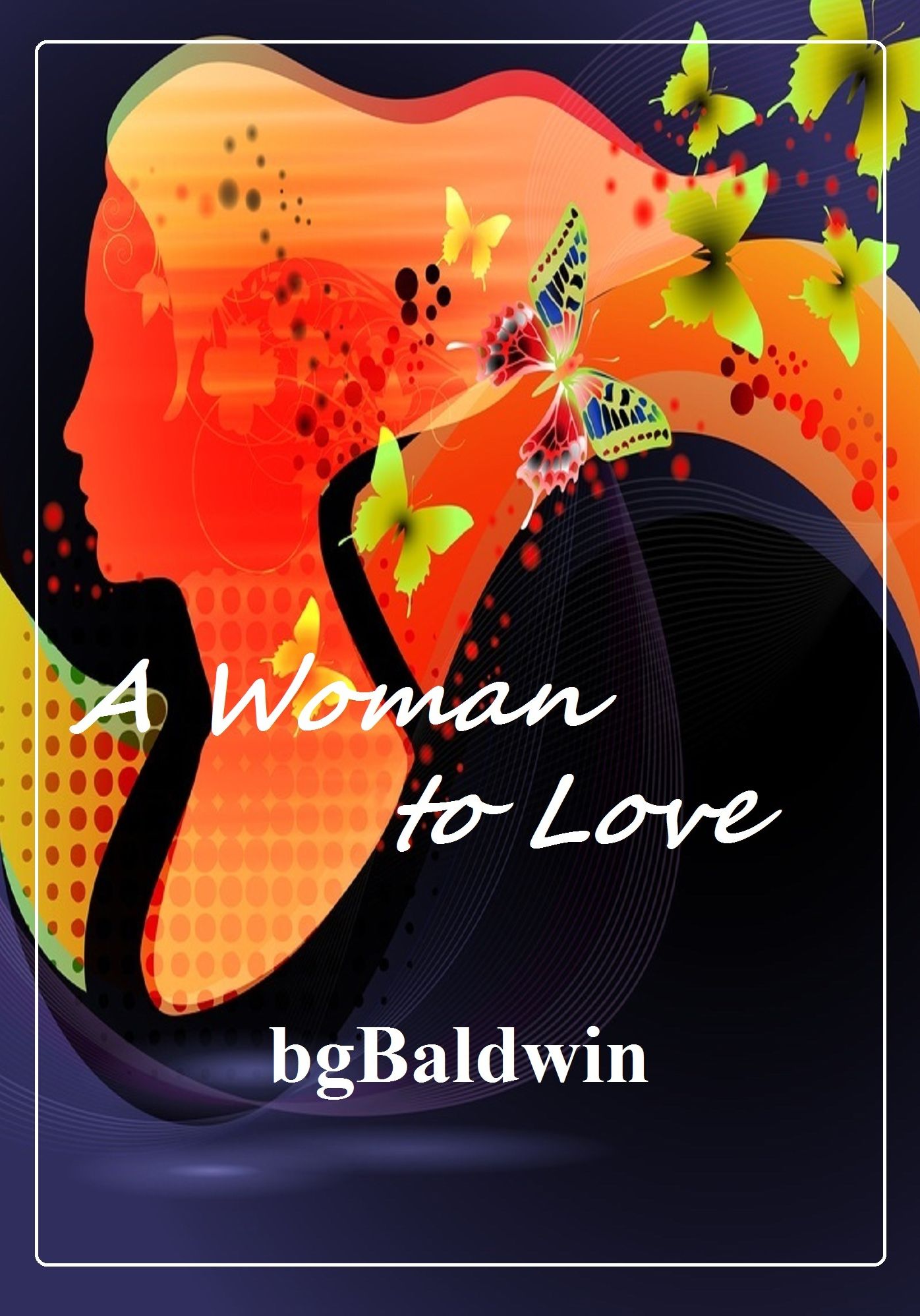 A WOMAN TO LOVE