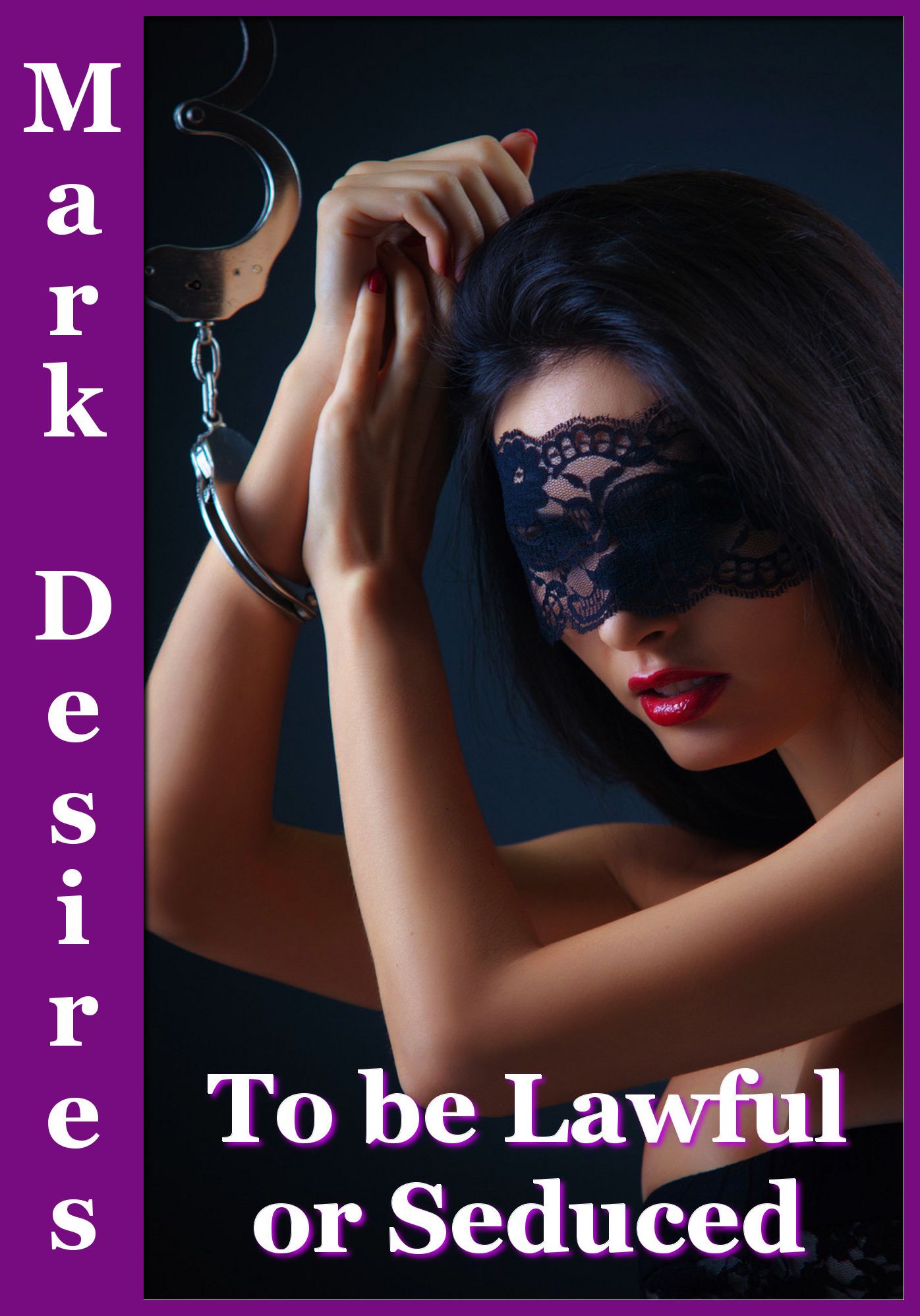To Be Lawful or Seduced