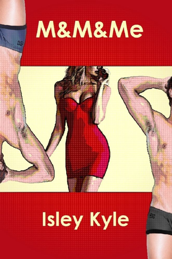 M&M&Me (An MMF Menage Tale)