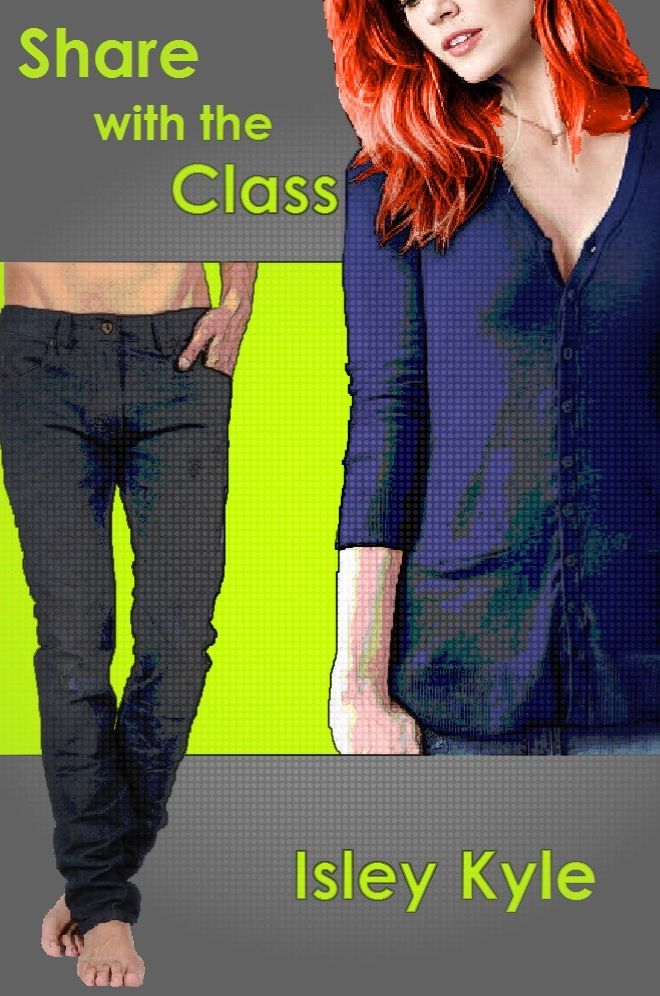 Share With the Class: (An Exhibitionist Virginity Lost Tale)