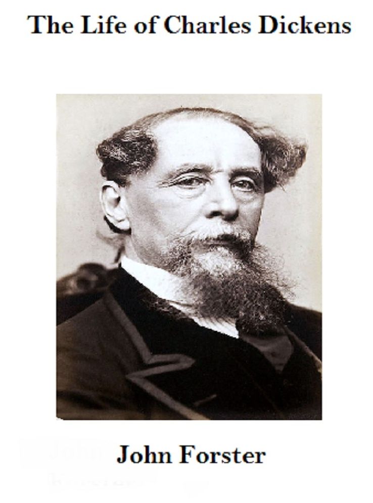 The Life of Charles Dickens