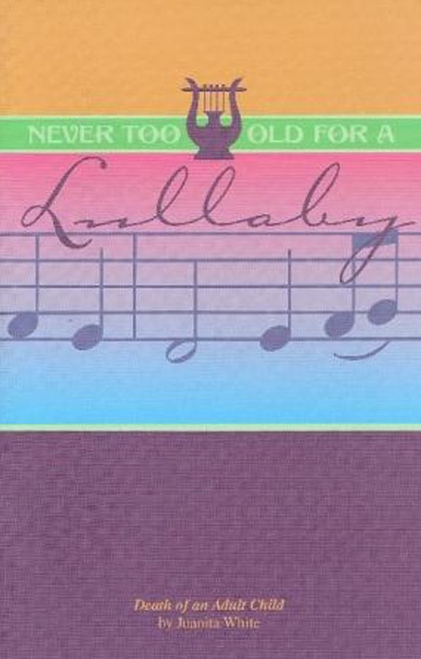 Never Too Old for a Lullaby
