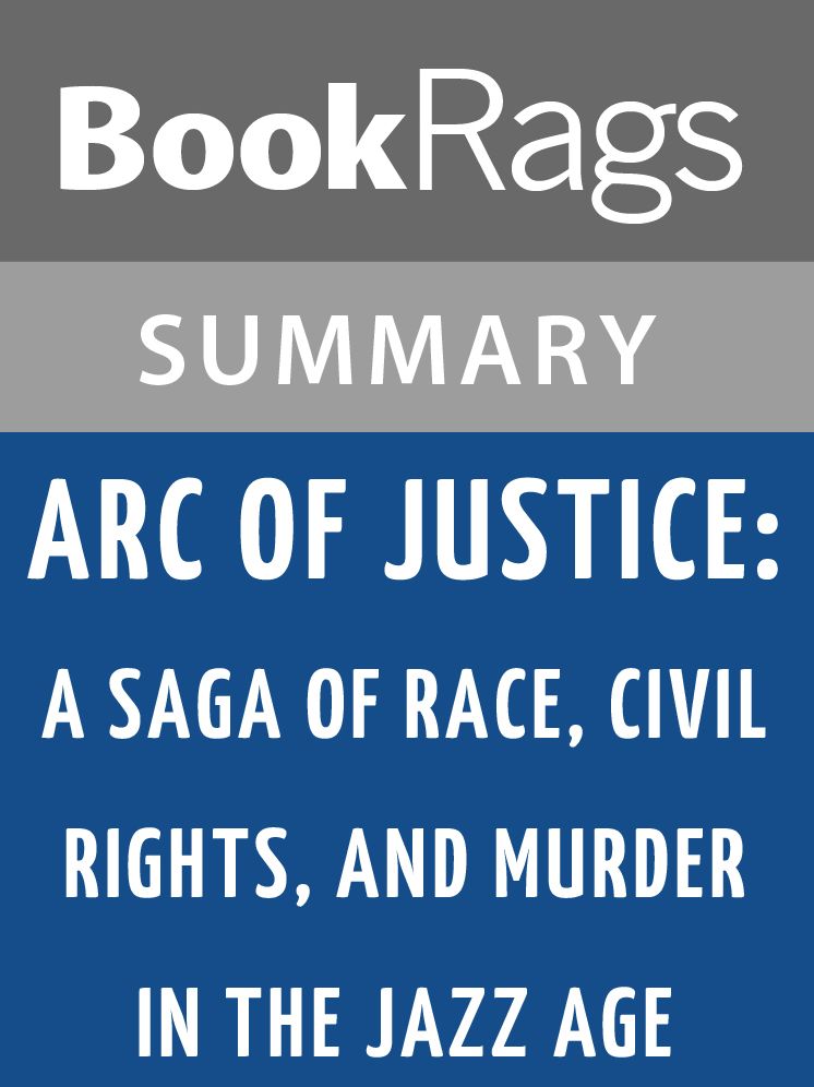 Arc of Justice by Kevin Boyle Summary & Study Guide