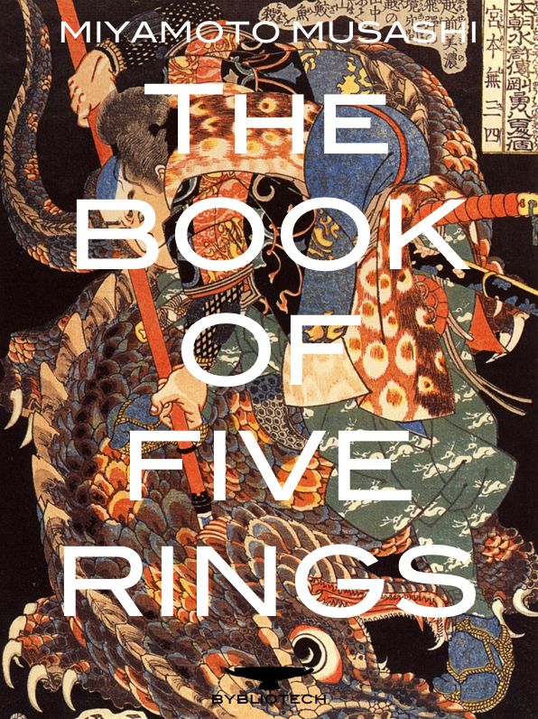 The Book of Five Rings: "Go Rin No Sho"