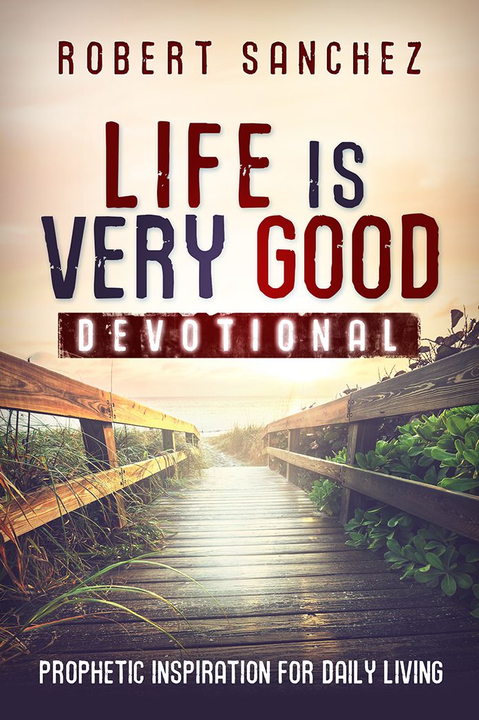 Life is Very Good Devotional
