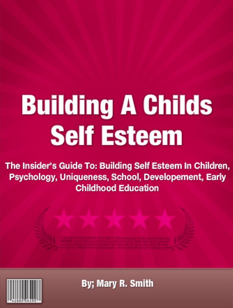 Building A Childs Self Esteem: A Guide To Building Self Esteem In Children, Psychology, Uniqueness, School, Developement, Early Childhood Education
