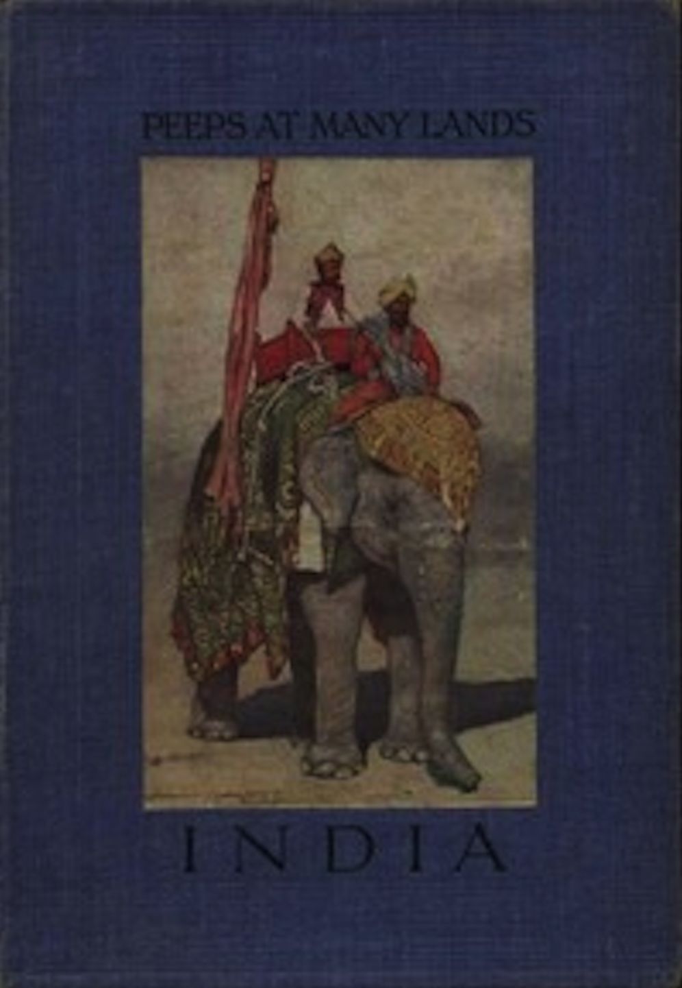 Peeps at Many Lands—India (Illustrated)