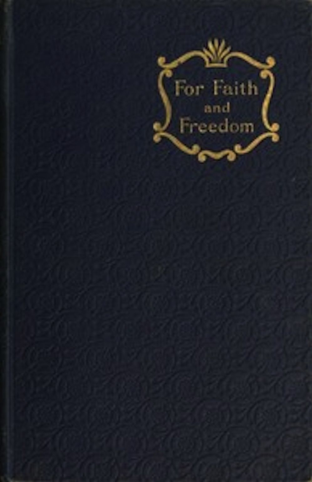 For Faith and Freedom (Illustrated)