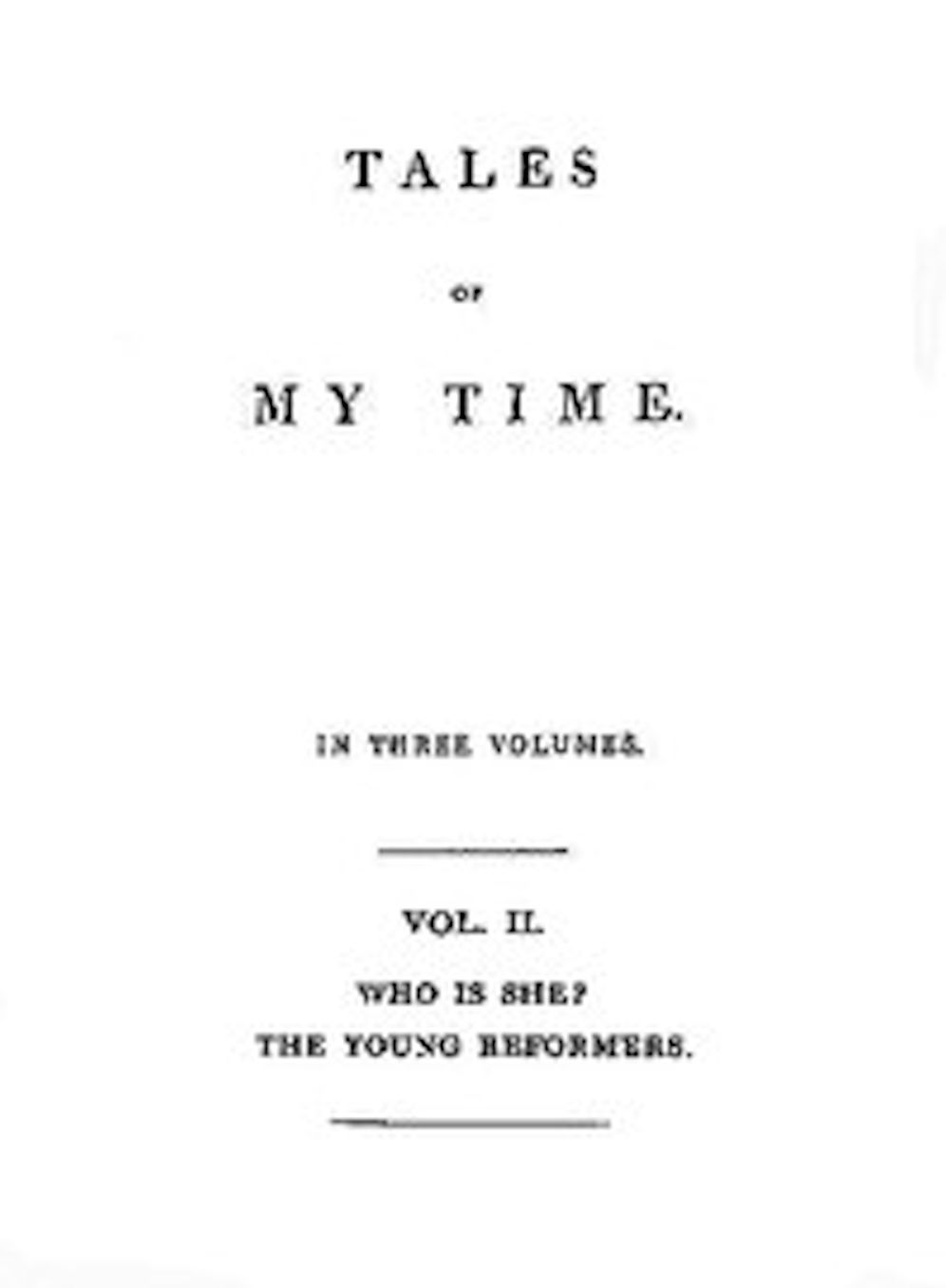 Tales of My Time, Vol. II (of 3)