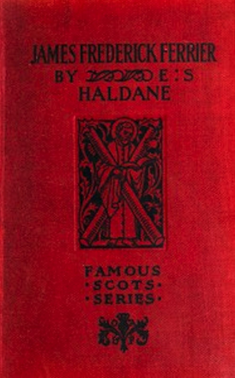 James Frederick Ferrier (Illustrated)