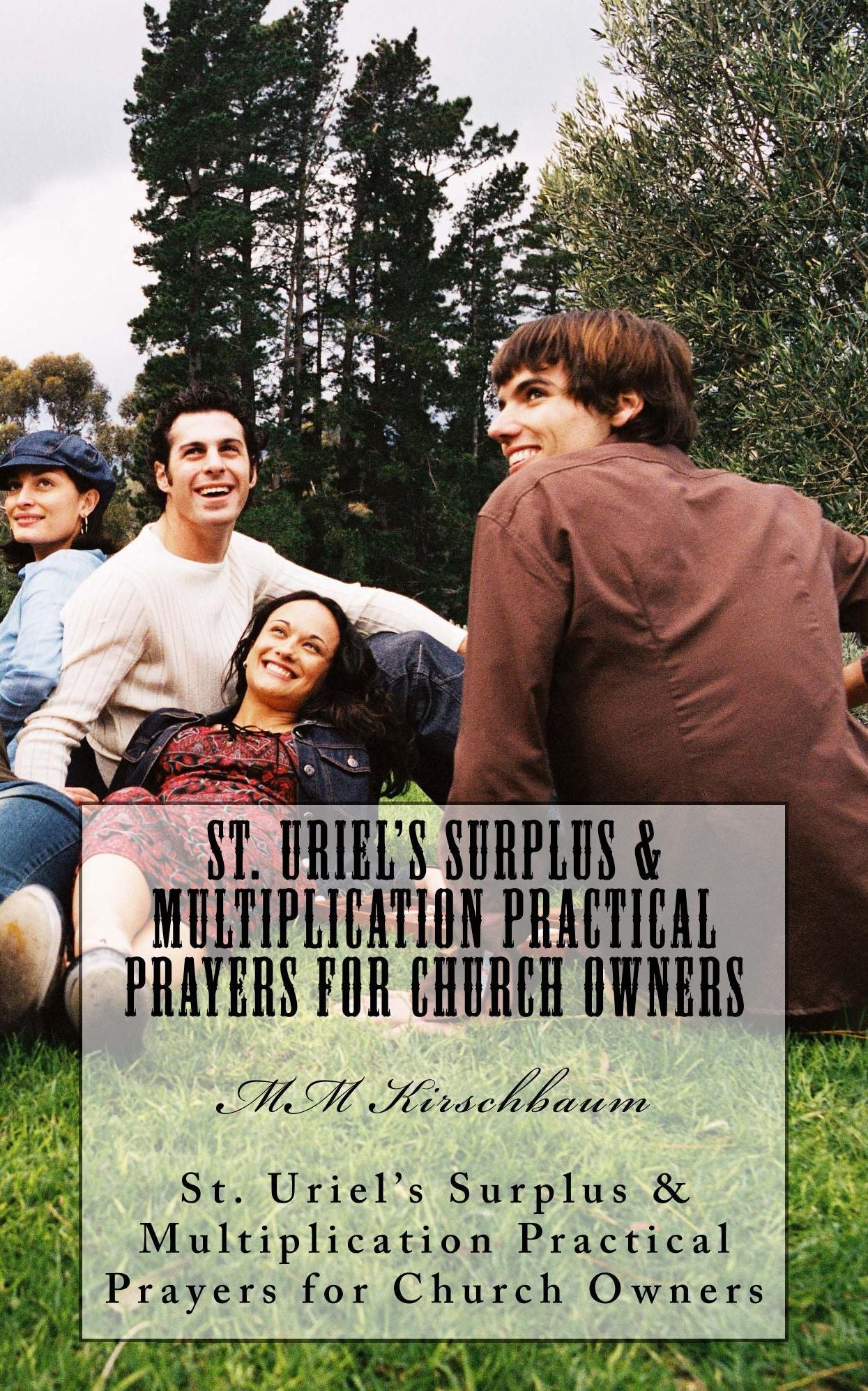 St Uriel's Surplus & Multiplication Practical Prayers for Church Owners