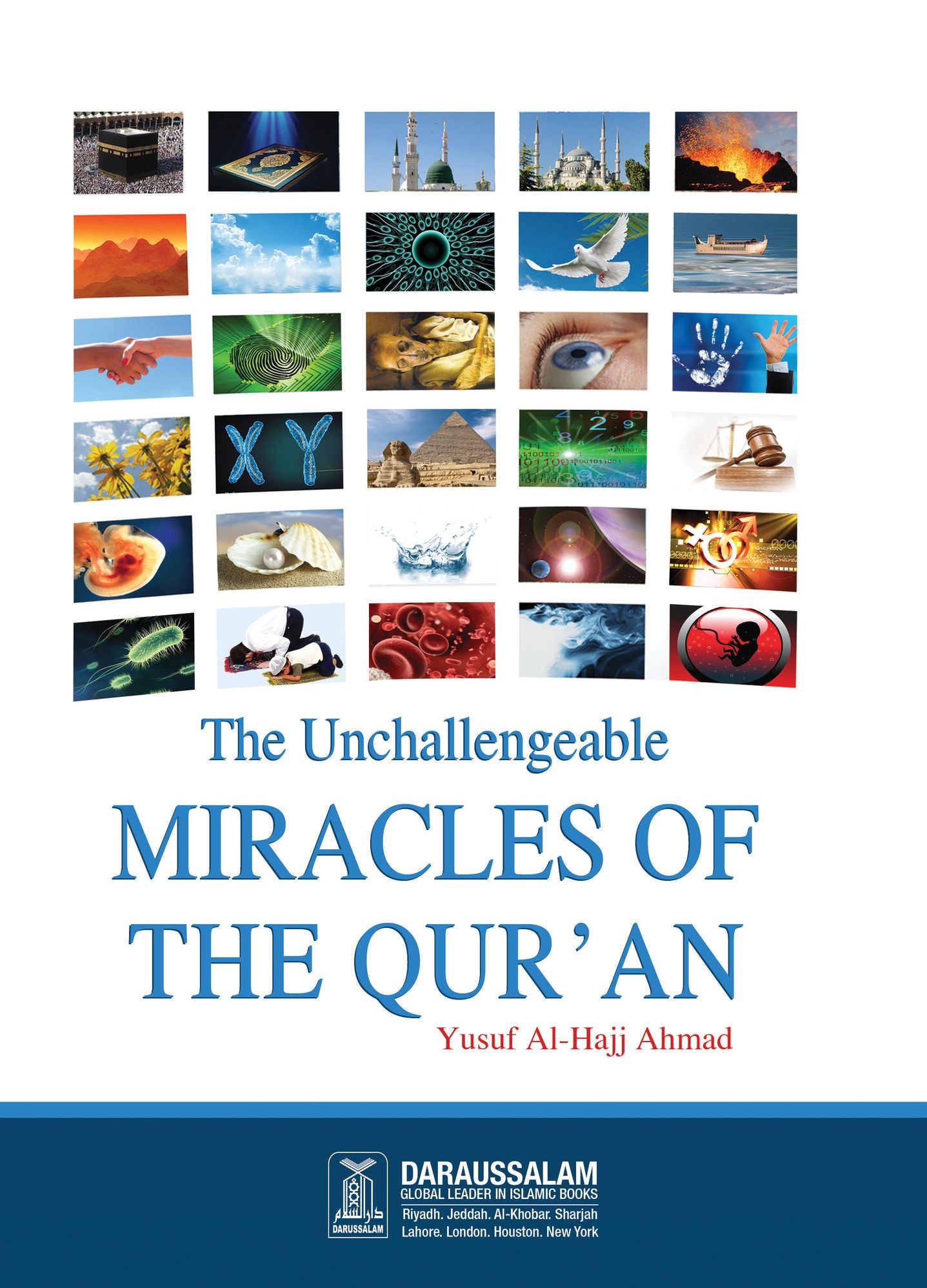 The Unchallengeable Miracles of the Qur'an