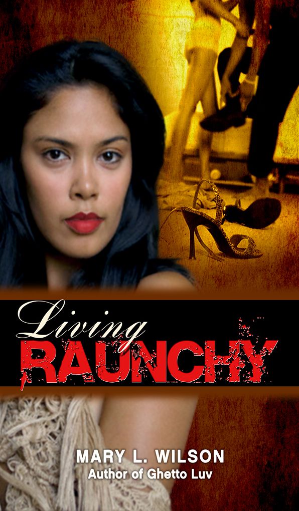 Living Raunchy