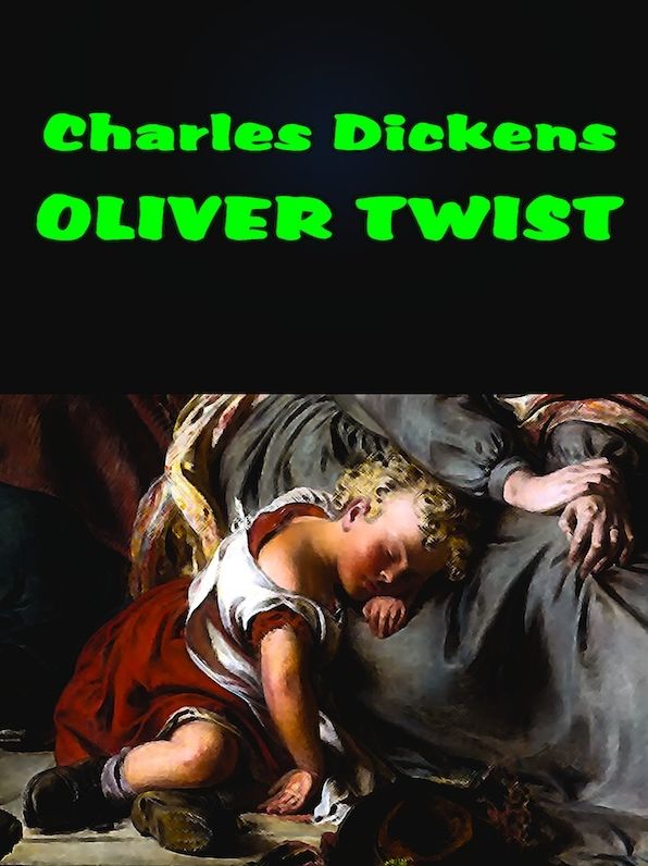 Charles Dickens: Oliver Twist