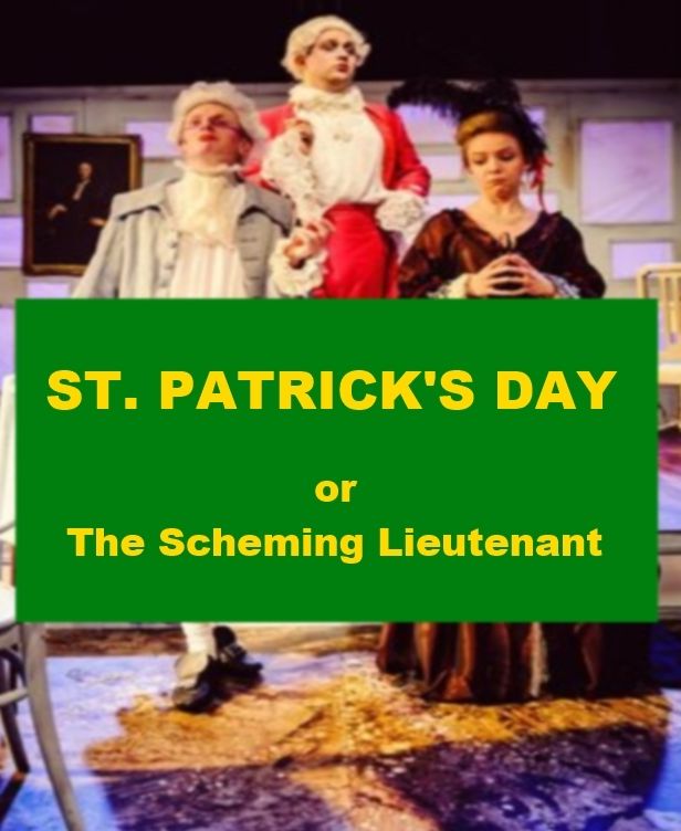 St. Patrick's Day, or, The Scheming Lieutenant