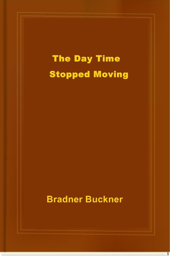 The Day Time Stopped Moving