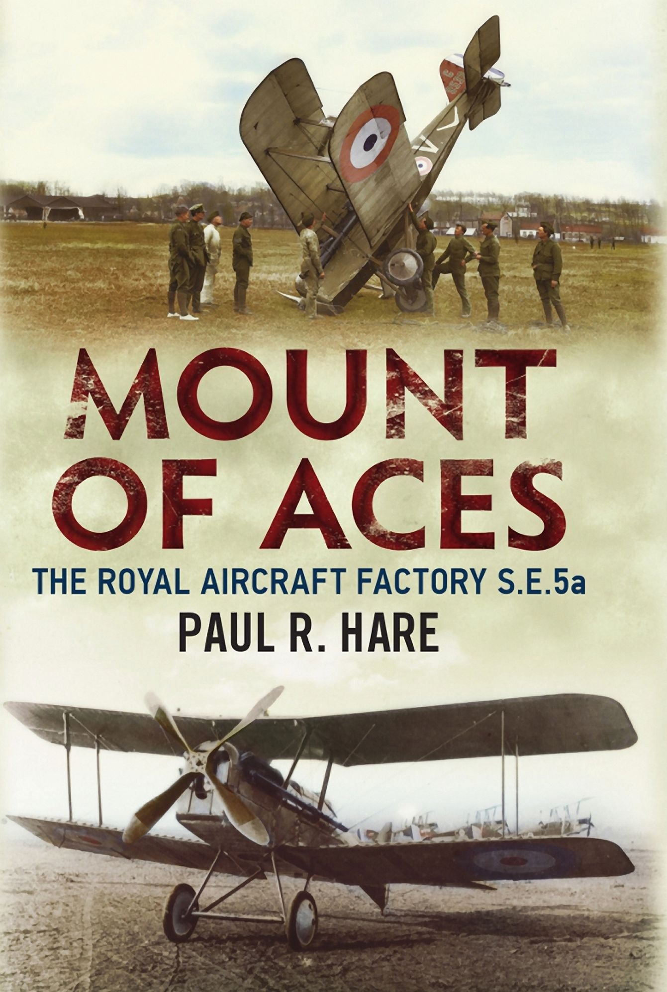 Mount of Aces: The Royal Aircraft Factory S.E.5a