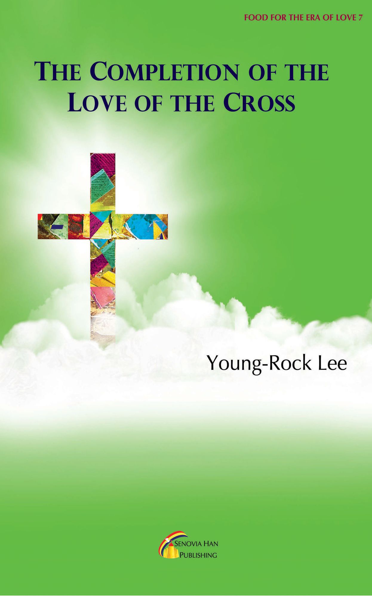 The Completion Of The Love Of The Cross