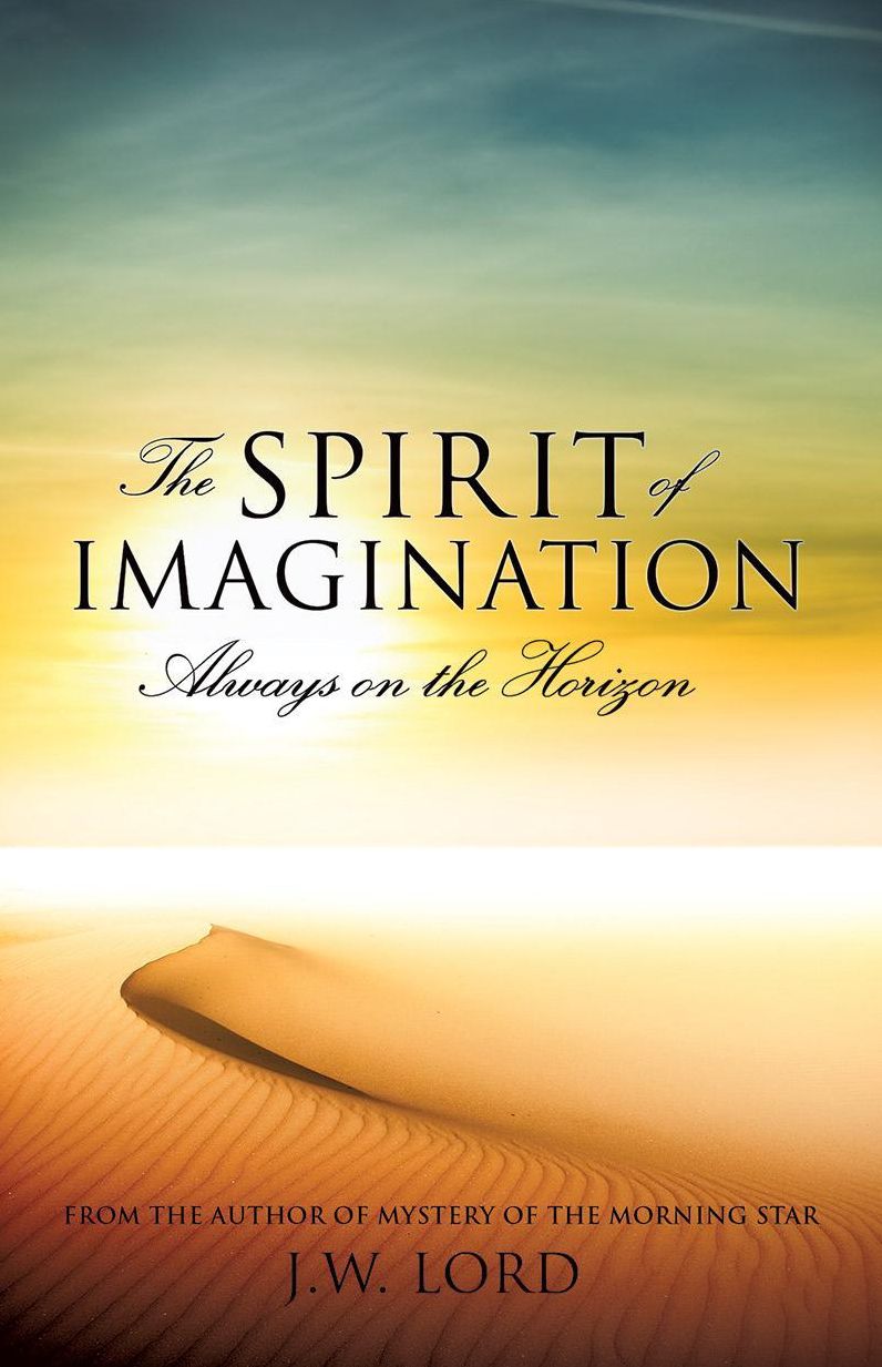 The Spirit of Imagination: Always on the Horizon