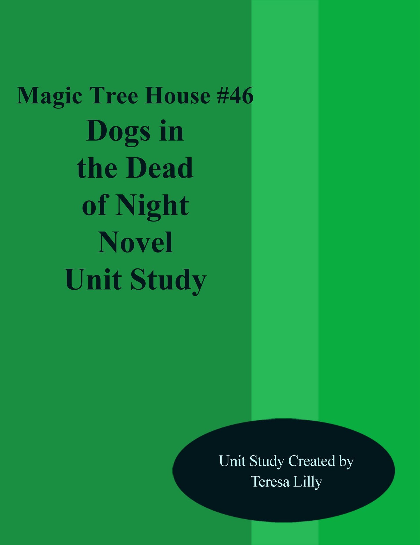 Magic Tree House #46 Dogs in the Dead of Night Novel Unit Study
