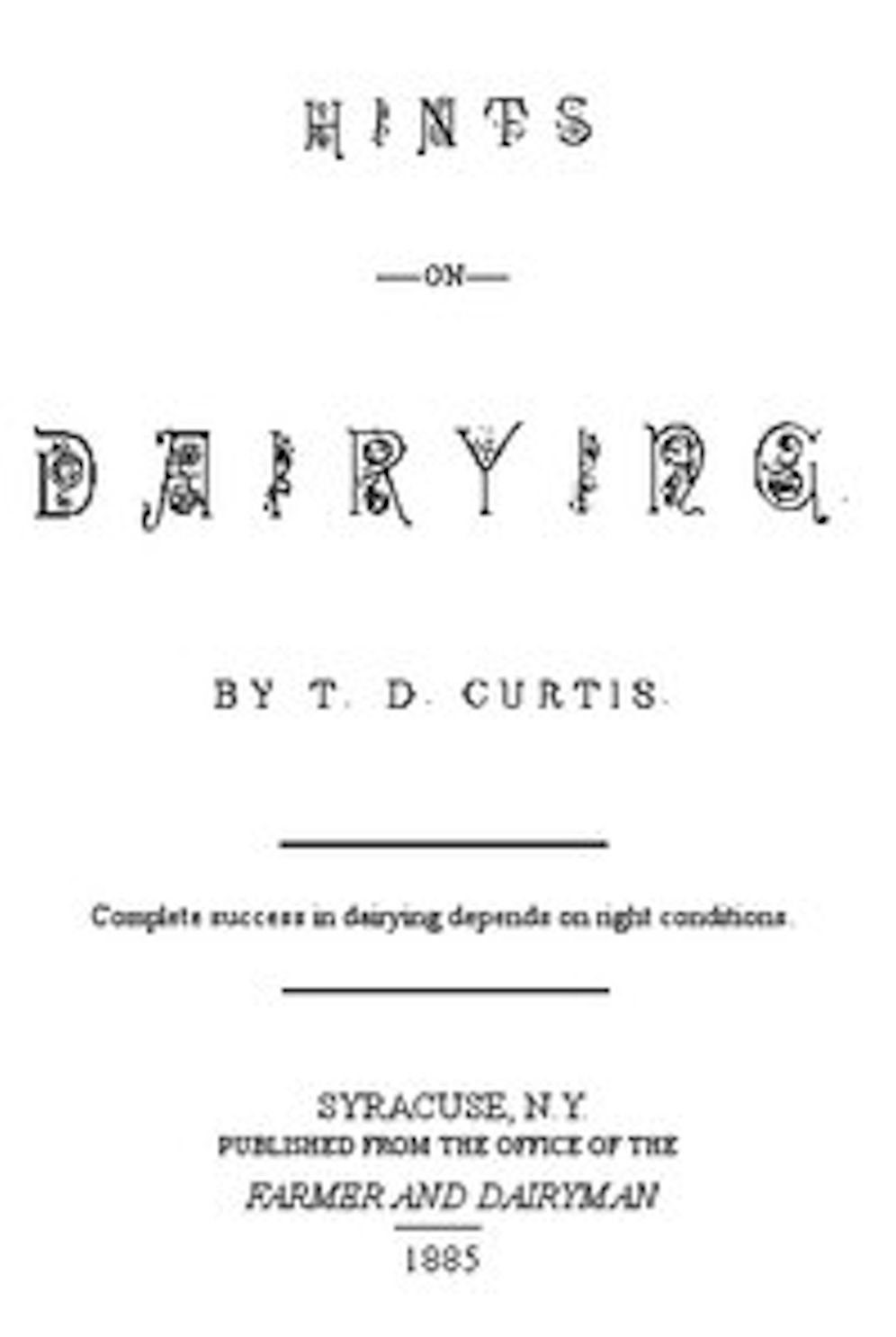 Hints on Dairying (Illustrated)