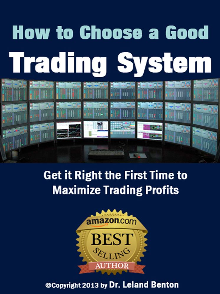 How to Choose a Good Trading System