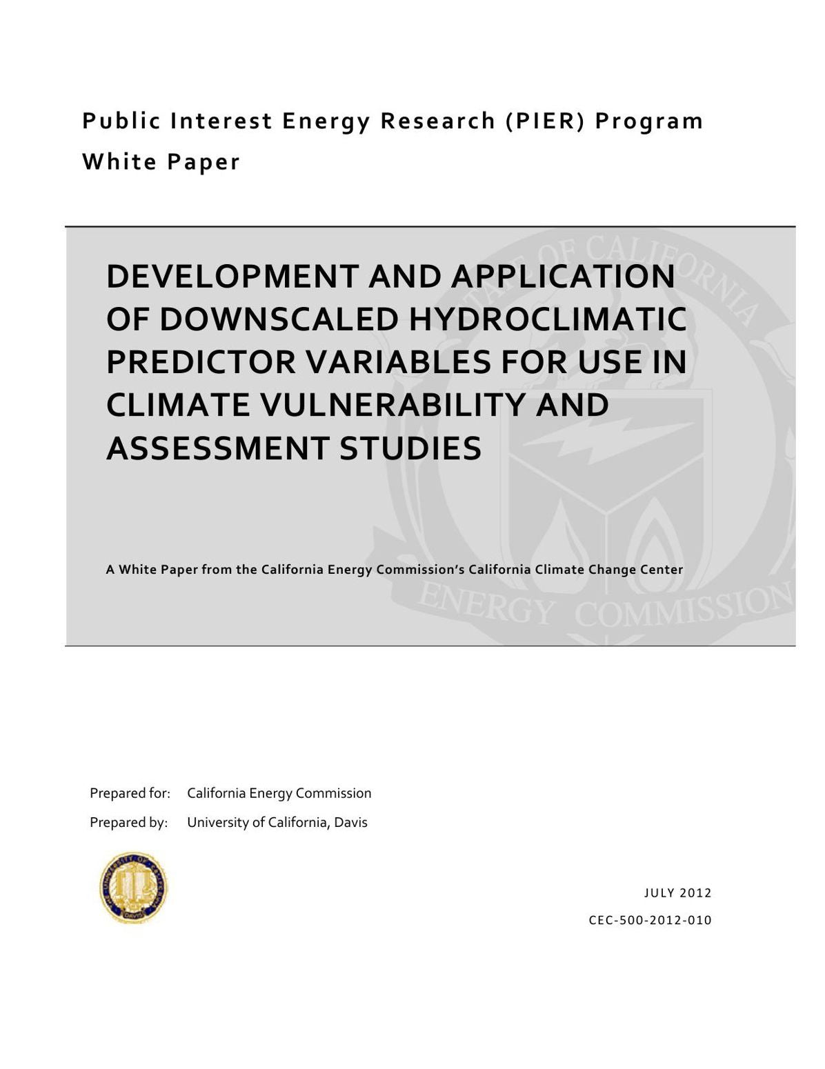 DEVELOPMENT AND APPLICATION OF DOWNSCALED HYDROCLIMATIC PREDICTOR VARIABLES FOR USE IN CLIMATE VULNERABILITY AND ASSESSMENT STUDIES