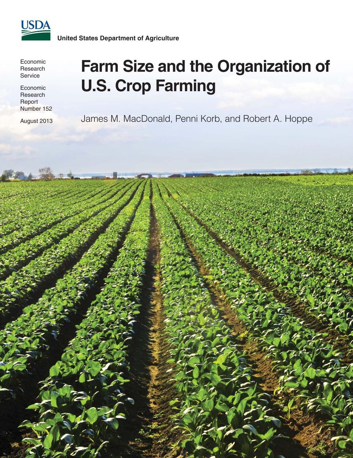 Farm Size and the Organization of U.S. Crop Farming