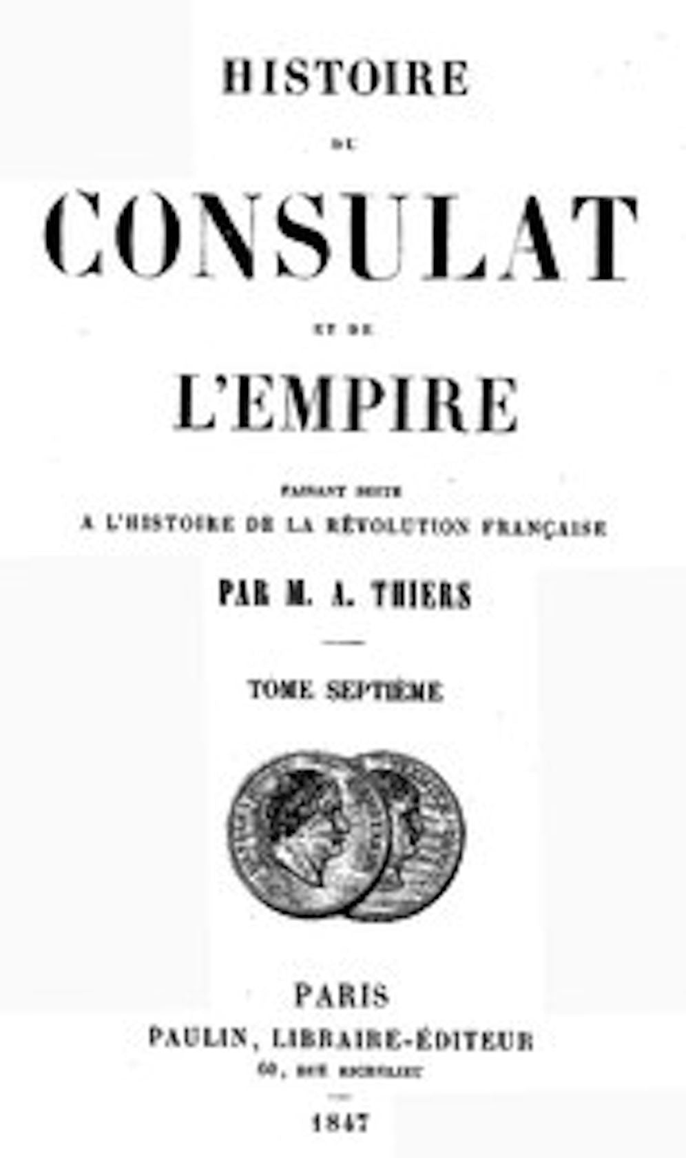 Histoire du Consulat et de l'Empire, (Vol. 7 / 20) (Illustrated)