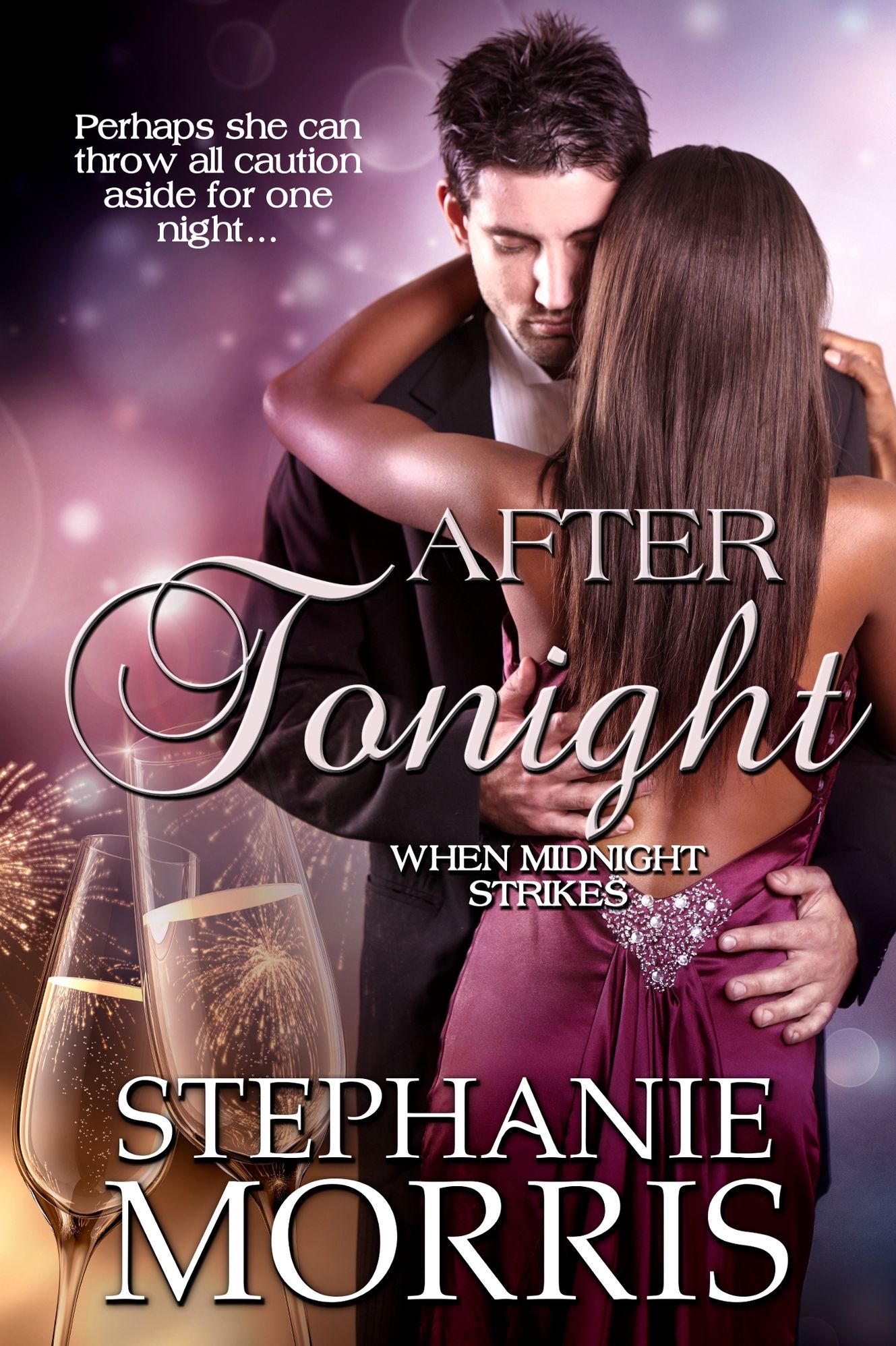 After Tonight (When Midnight Strikes, Book 3)