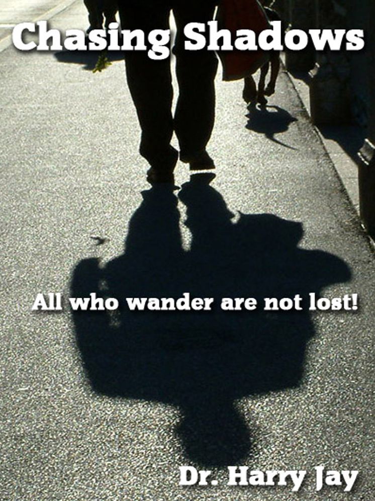 Chasing Shadows