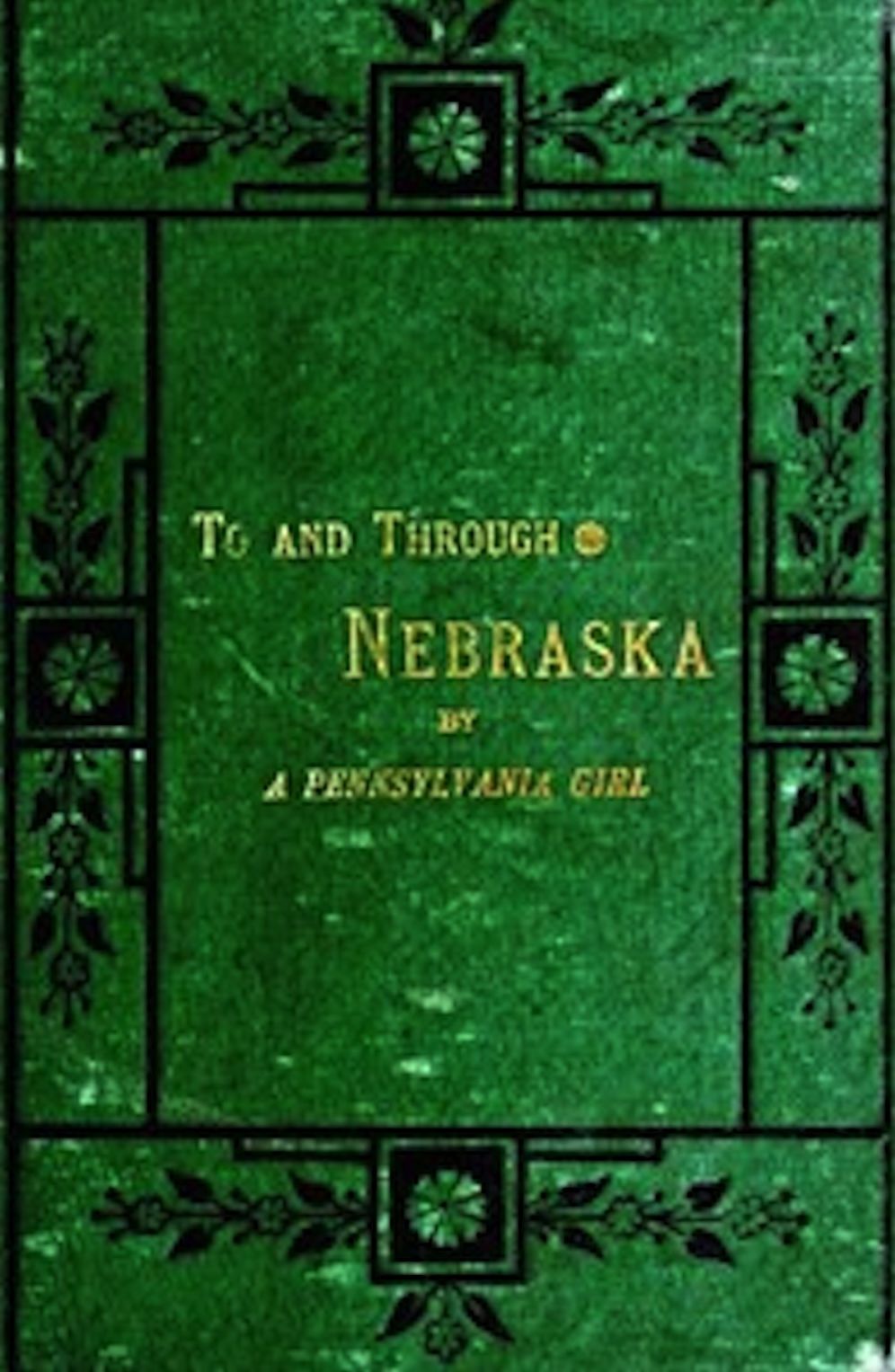 To and Through Nebraska (Illustrated)