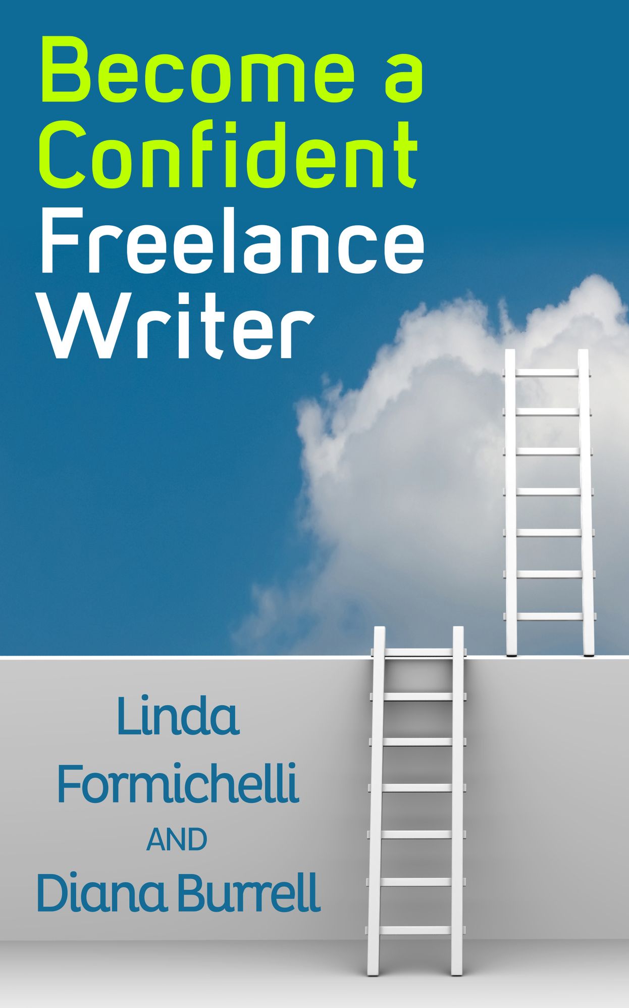 Become a Confident Freelance Writer