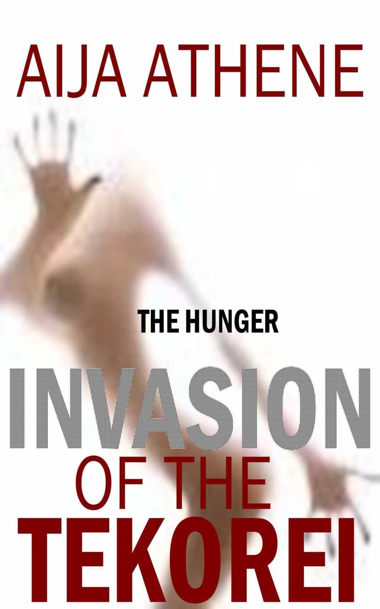 The Hunger: Invasion of the Tekorei