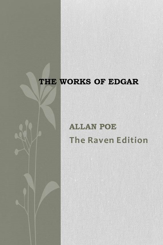 THE WORKS OF EDGAR ALLAN POE