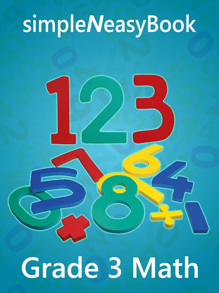Grade 3 Math- simpleNeasyBook