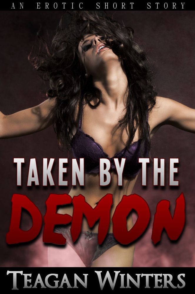 Taken by the Demon (Paranormal Erotic Horror)