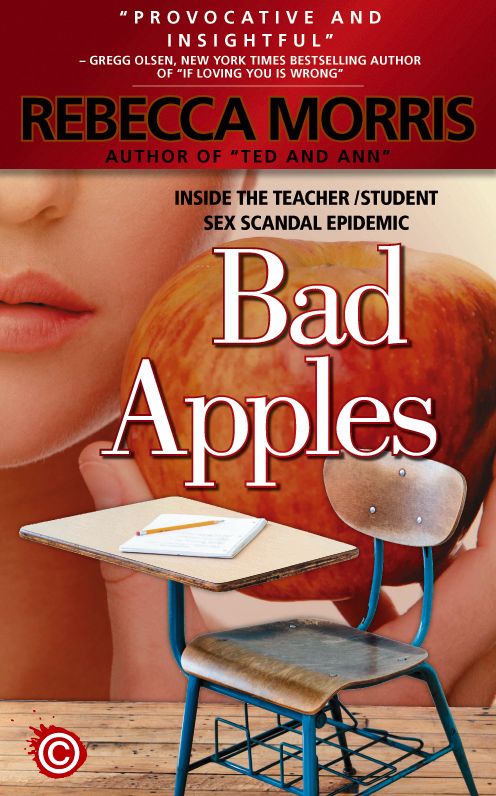Bad Apples - Inside the Teacher/Student Sex Scandal Epidemic