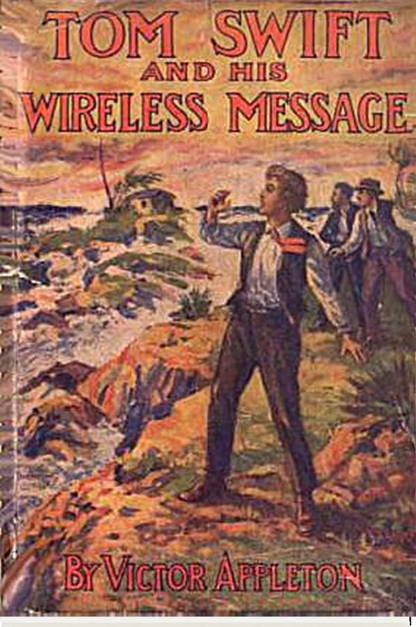 Tom Swift and His Wireless Message