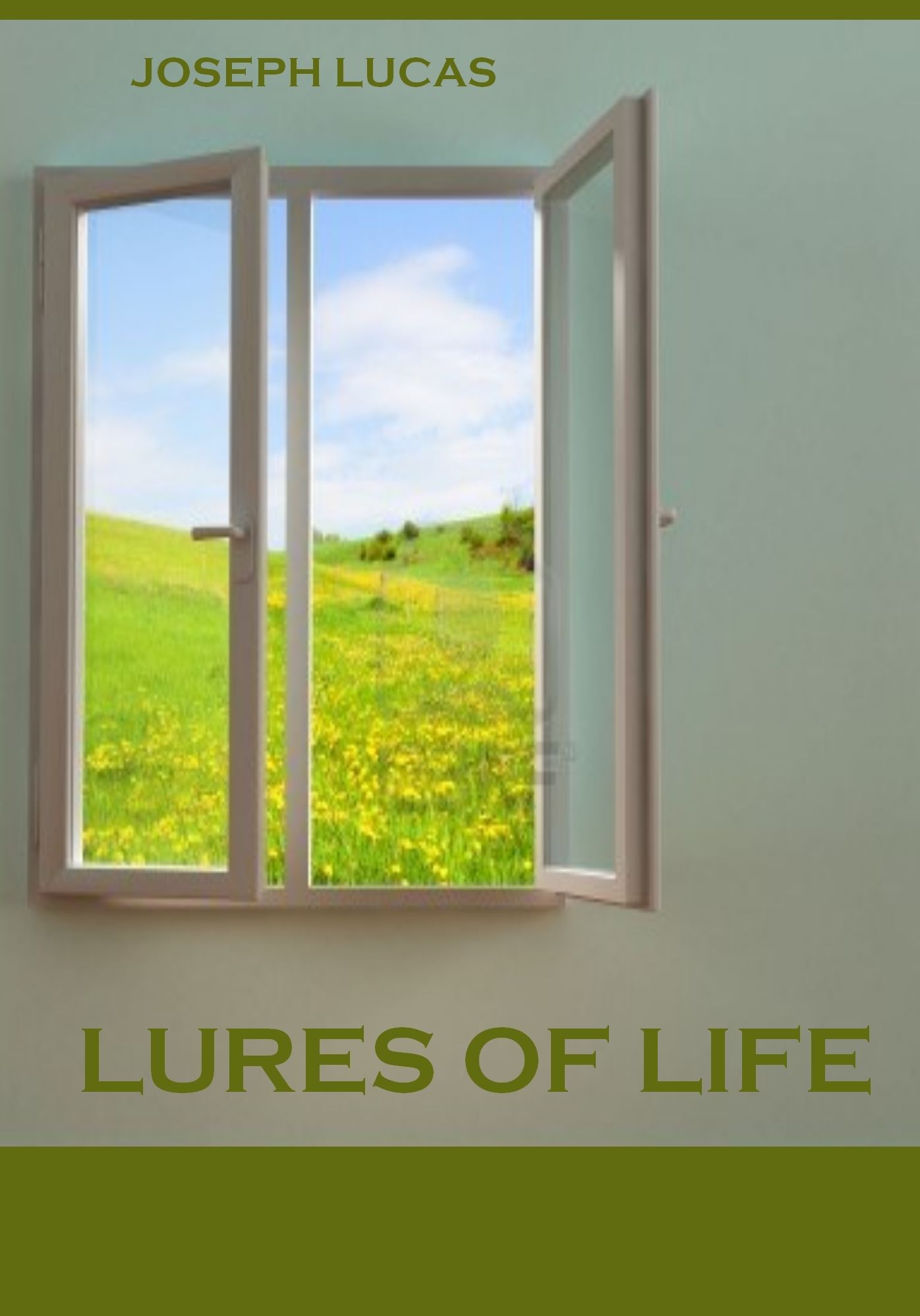 Lures of Life (Illustrated)