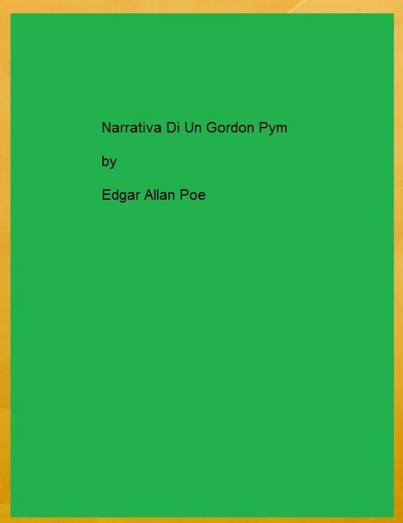 Narrativa Di Un Gordon Pym