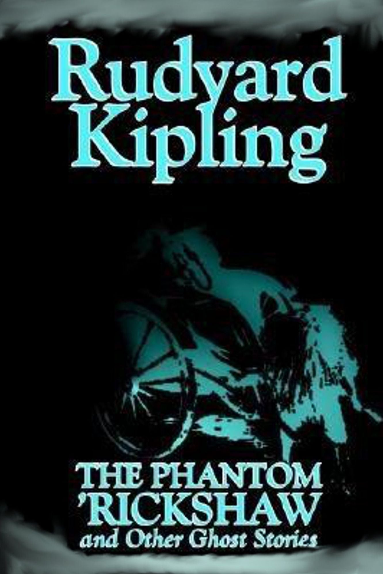 The Phantom Rickshaw and Other Ghost Stories