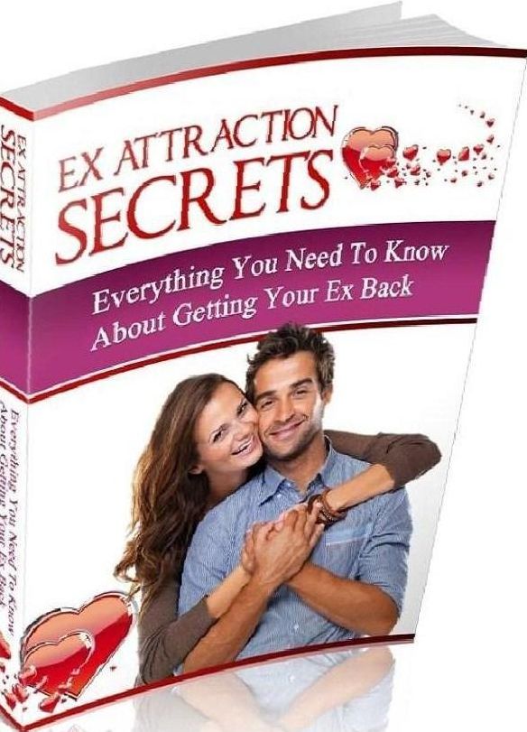 eBook about Ex-Attraction-Secrets - You Felt Miserable For The Rest Of Your Life For Losing Your Ex Or Youre Going To Stand Up And Get Your Ex Back?
