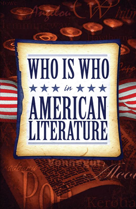 Who Is Who in American Literature